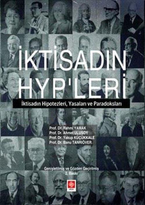 İktisadın Hyp'leri - İktisadın Hipotezleri Yasaları ve Paradoksları