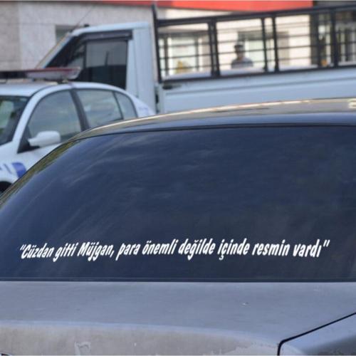 Piri Dizayn Cüzdan Gitti Müjgan Para Önemli Değilde Içinde Resmin Vardı Araç Arkası Söz Araba Yazısı