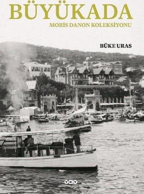 Büyükada - Moris Danon Koleksiyonu