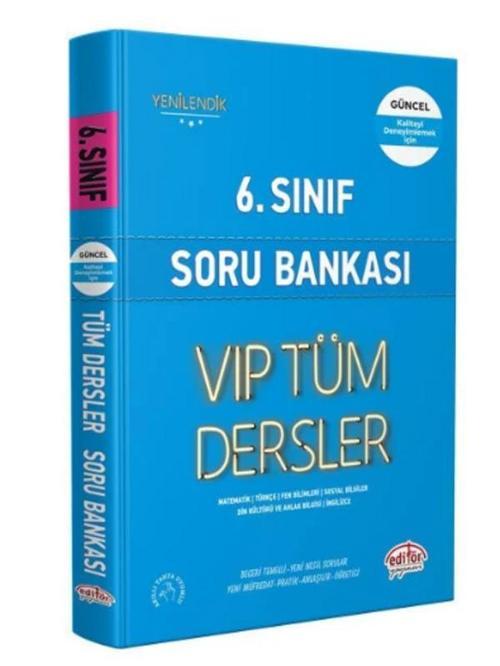 Editör Yayınevi 6. Sınıf Tüm Dersler VIP Soru Bankası