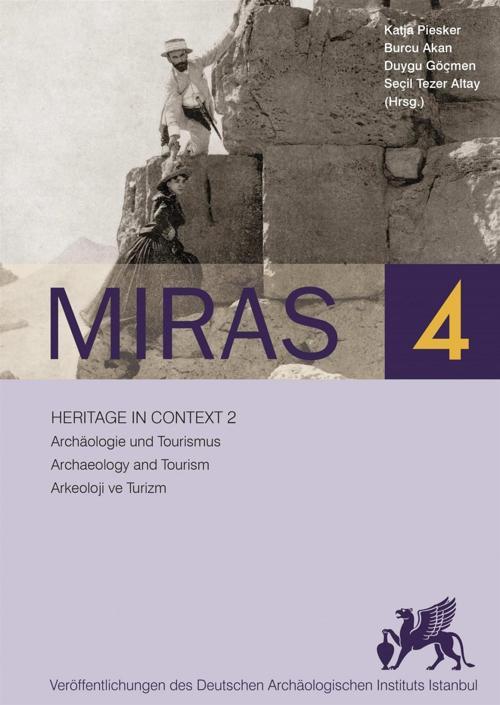 Ege Yayınları Miras 4 - Heritage in Context 2  Arkeoloji ve Turizm - Archaeology and Tourism