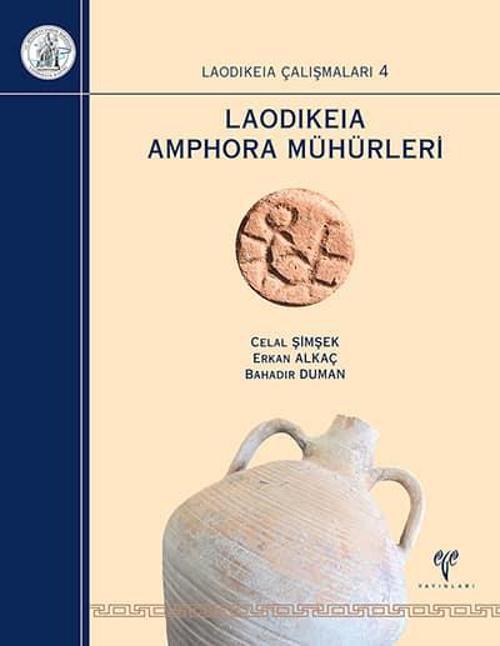 Ege Yayınları Laodikeia Amphora Mühürleri - Laodikeia Çalışmaları 4