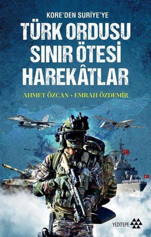 Kore'den Suriye'ye Türk Ordusu Sınır Ötesi Harekatlar
