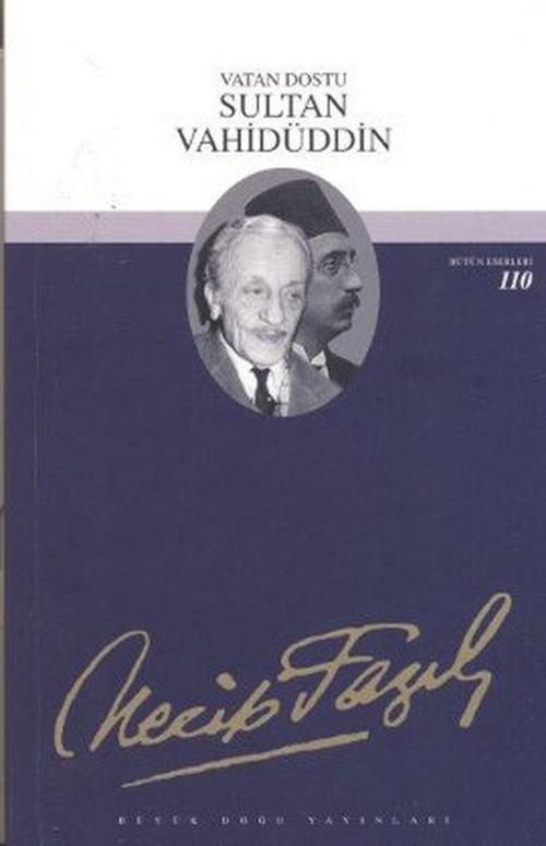 Vatan Dostu Sultan Vahidüddin
