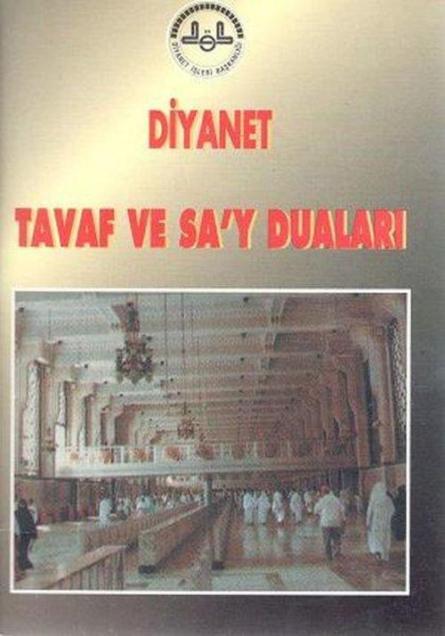 Diyanet Tavaf ve Say Duaları