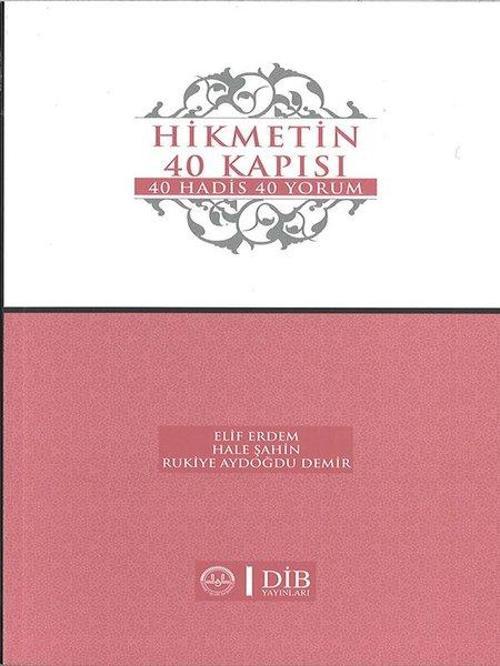 Hikmetin 40 Kapısı 40 Hadis 40 Yorum