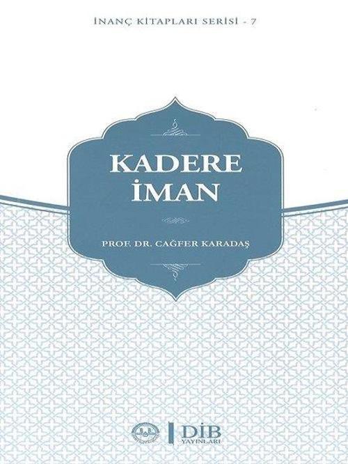 Kadere İman İnanç Kitap Serisi 7