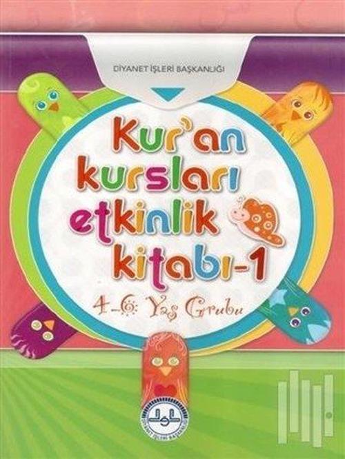 Kur'an Kursları Etkinlik Kitabı 4 - 6 Yaş Grubu 1 - 2 Takım