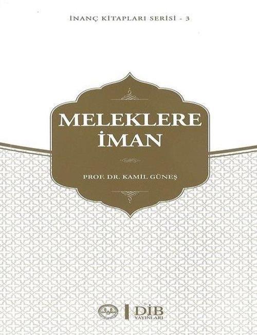 Meleklere İman İnanç Kitap Serisi 3