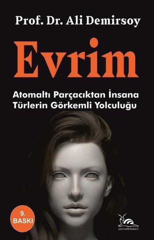 Evrim-Atomaltı Parçacıktan İnsana Türlerin Görkemli Yolculuğu