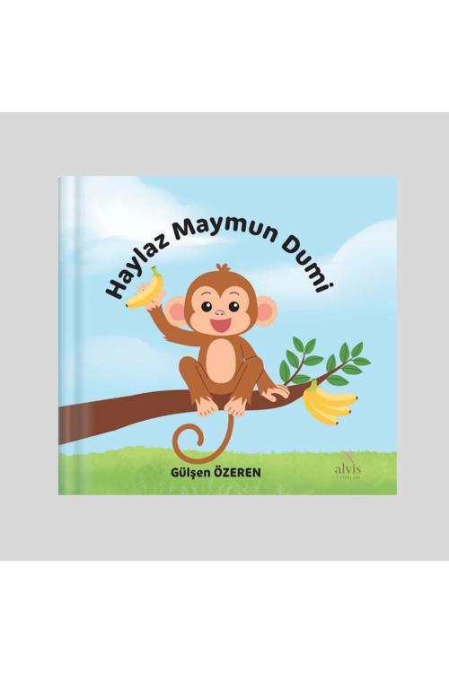 Haylaz Maymun Dumi / Gülşen Özeren
