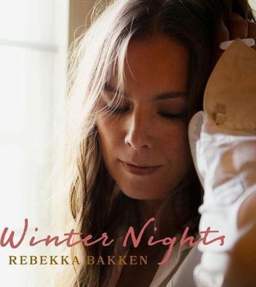 Rebekka Bakken Winter Nights Plak