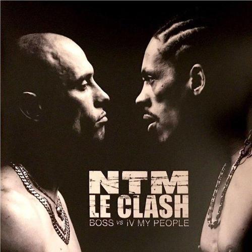 Suprme NTM Le Clash Boss Vs IV My People Plak