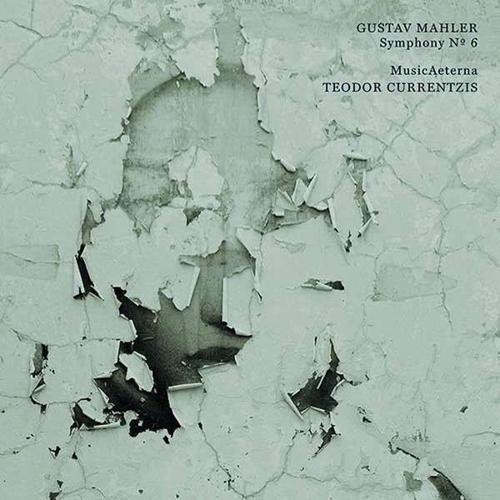 Teodor Currentzis & Musica Eterna Mahler: Symphony No. 6 Plak
