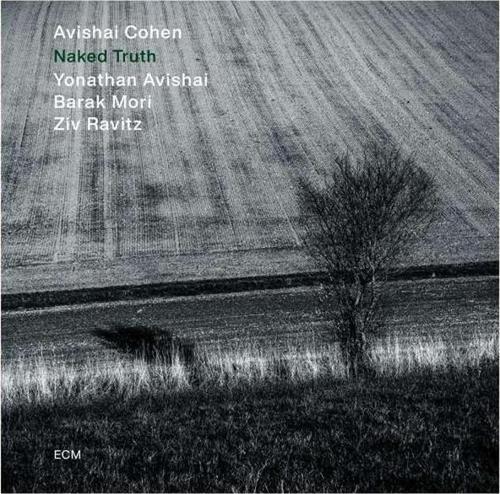 Avishai Cohen Naked Truth Plak
