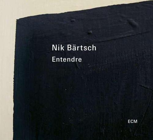 Nik Brtsch Entendre Plak