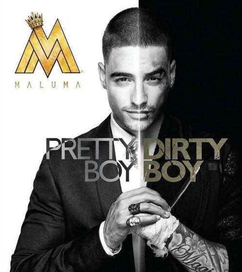 Maluma Pretty Boy, Dirty Boy Plak