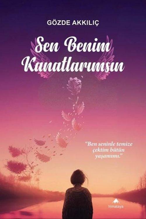 Sen Benim Kanatlarımsın