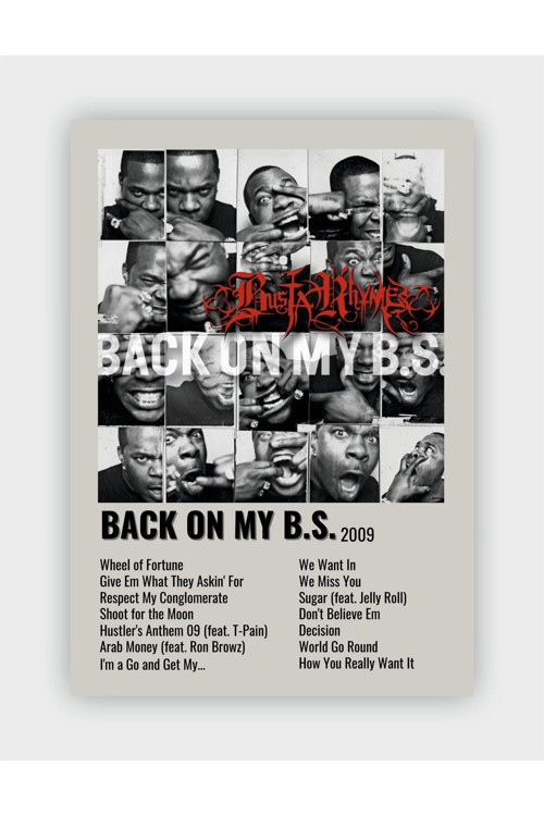 Back On My B.S Duvar Posteri - Duvar Dekoru - Kalın Kağıt - Çerçevesiz