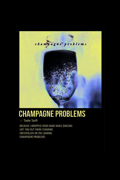 Champagne Problems Duvar Posteri - Duvar Dekoru - Kalın Kağıt - Çerçevesiz