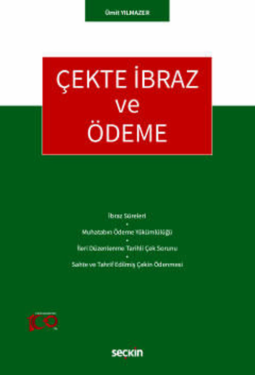 Çekte İbraz ve Ödeme Ümit Yılmazer 1. Baskı, Ekim 2023