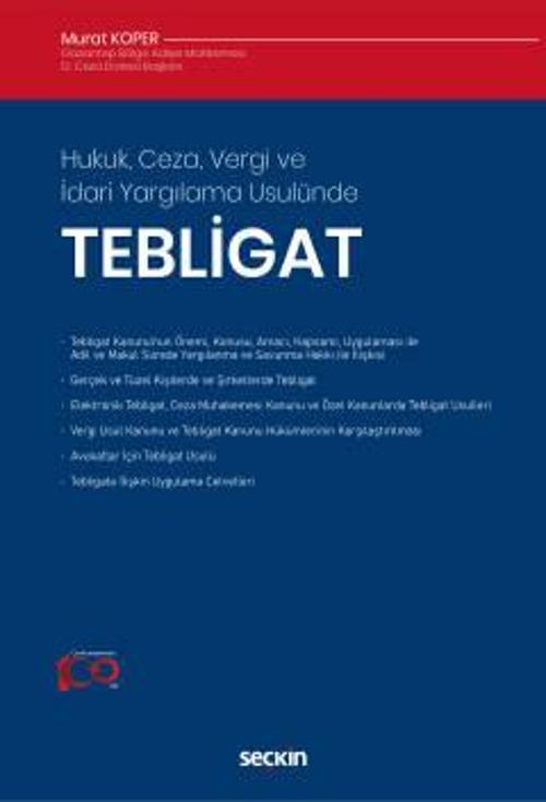 Hukuk, Ceza, Vergi ve İdari Yargılama Usulünde Tebligat Tuğçe Tabaş