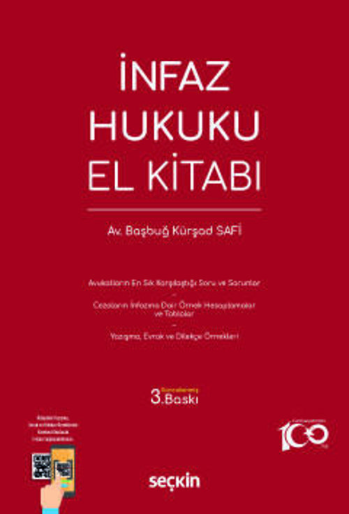 İnfaz Hukuku El Kitabı Başbuğ Kürşad Safi 3. Baskı, Kasım 2023
