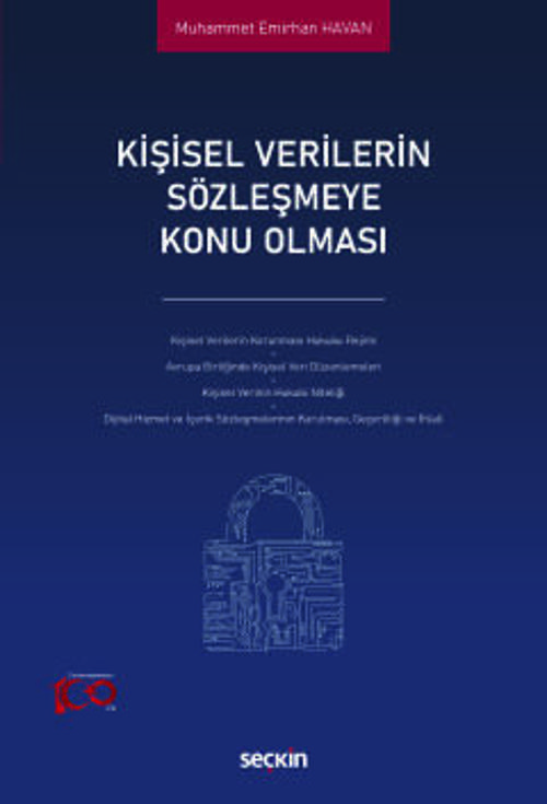 Kişisel Verilerin Sözleşmeye Konu Olması Muhammet Emirhan Havan 1. Baskı, Kasım 2023