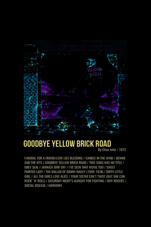 Goodbye Yellow Brick Road Duvar Posteri - Duvar Dekoru - Kalın Kağıt - Çerçevesiz