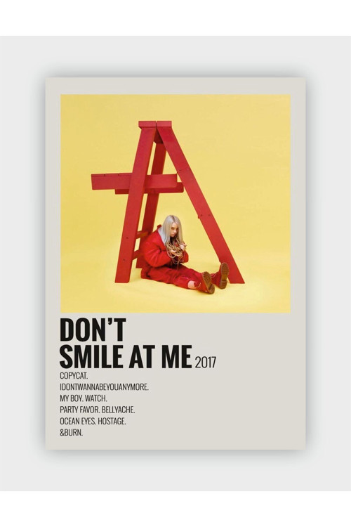 Don'T Smile At Me Duvar Posteri - Duvar Dekoru - Kalın Kağıt - Çerçevesiz