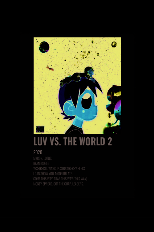 Luv Vs. The World 2 Duvar Posteri - Duvar Dekoru - Kalın Kağıt - Çerçevesiz