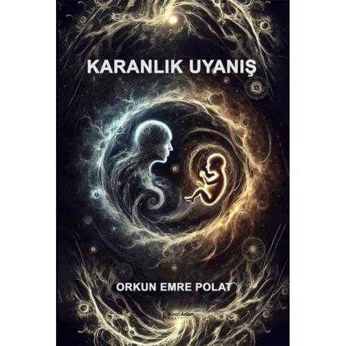 Karanlık Uyanış - Orkun Emre Polat