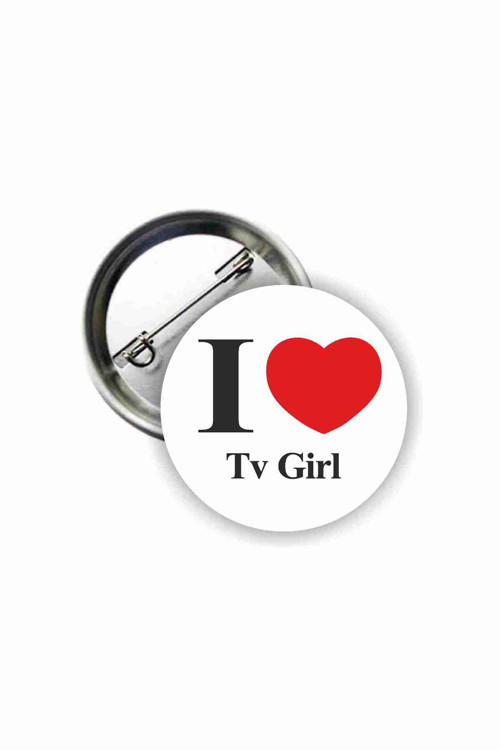 I Love Tv Girl Buton Rozet
