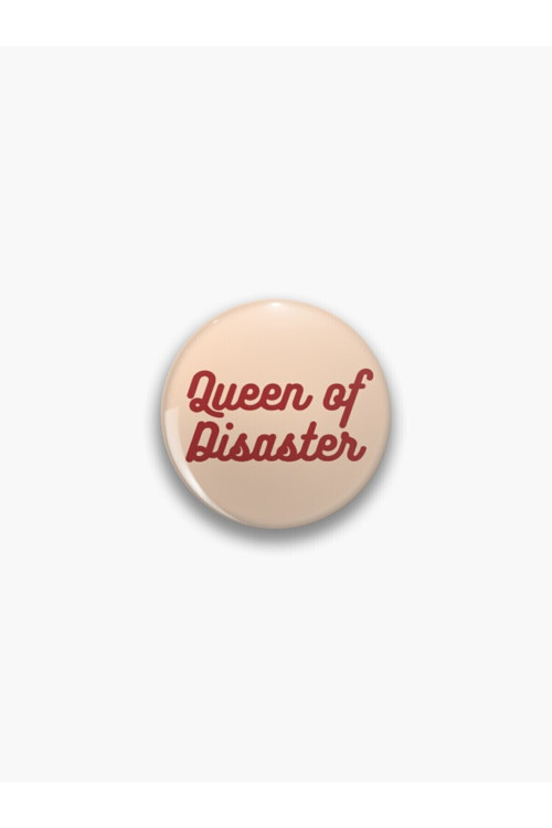 Queen Of Disaster Yazılı Rozet