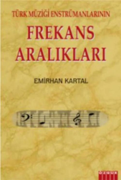 Türk Müziği Enstürmanlarının Frekans Aralıkları