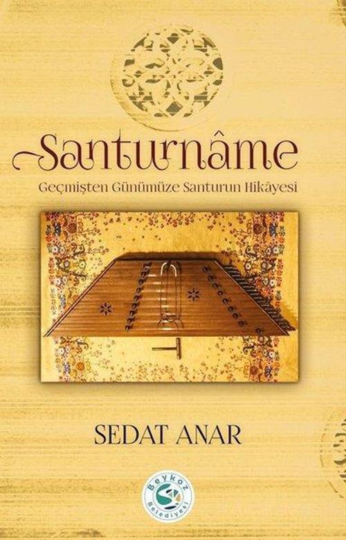 Santurname - Geçmişten Günümüze Santurun Hikayesi