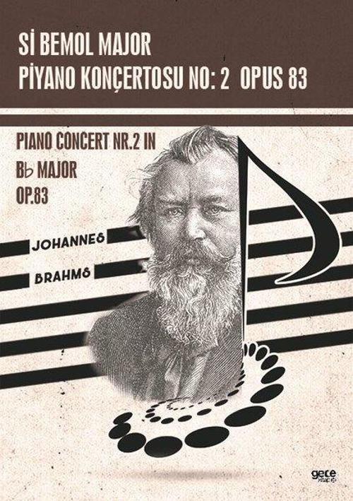 Si Bemol Major Piyano Konçertosu No:2 Opus 83
