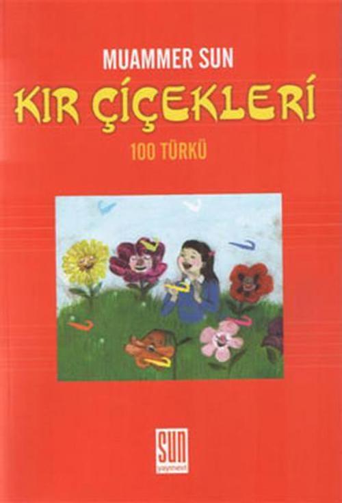 Sun Yayınevi Kır Çiçekleri