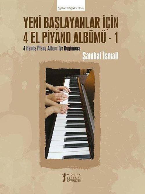 Yeni Başlayanlar İçin 4 El Piyano Albümü 1