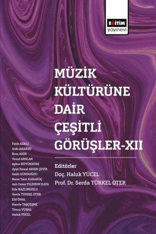 Müzik Kültürüne Dair Çeşitli Görüşler 12