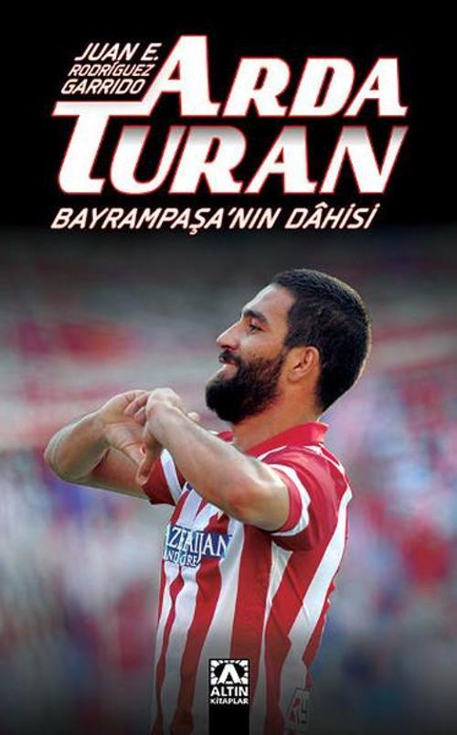 Arda Turan Bayrampaşa'nın Dahisi