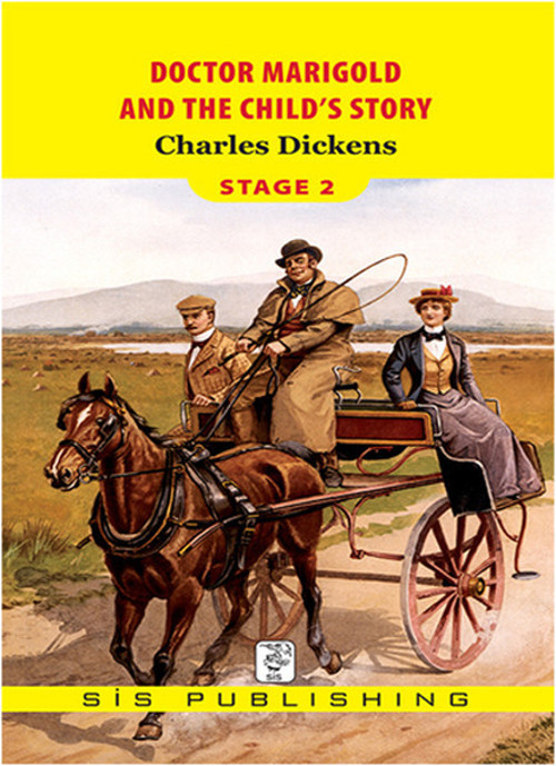 Doctor Marigold and The Childs Story : Stage 2