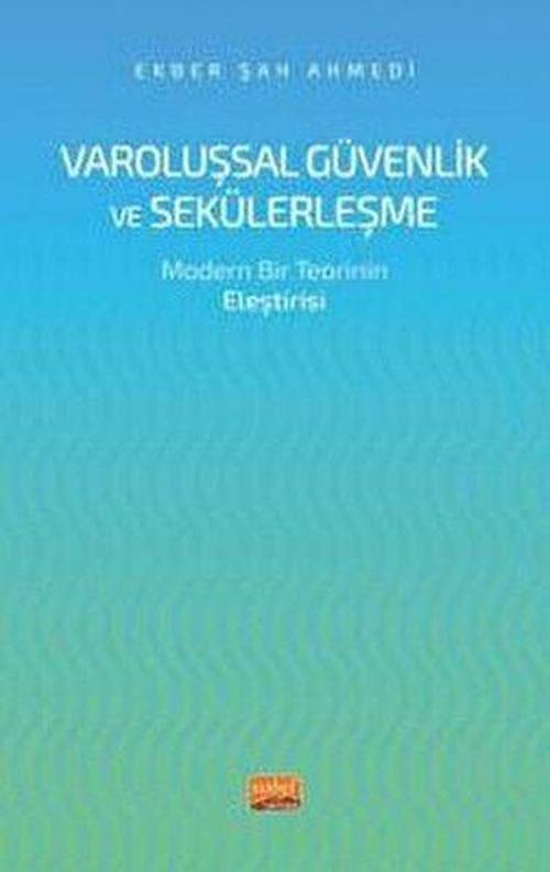 Varoluşsal Güvenlik ve Sekülerleşme-Modern Bir Teorinin Eleştirisi