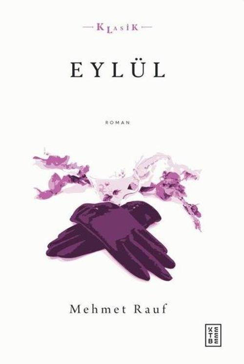 Ketebe Eylül - Klasik