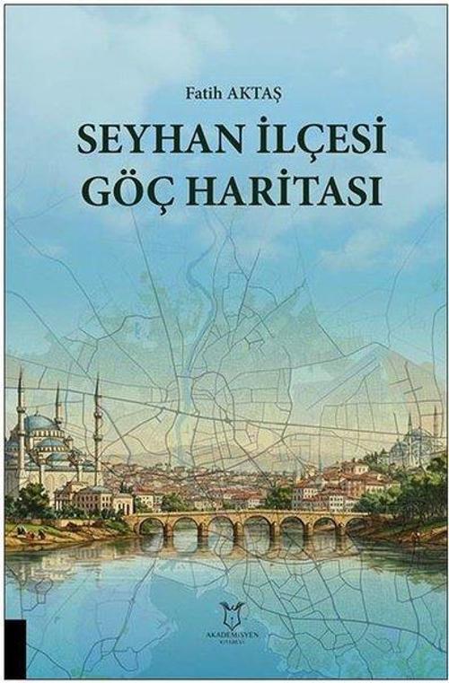 Seyhan İlçesi Göç Haritası