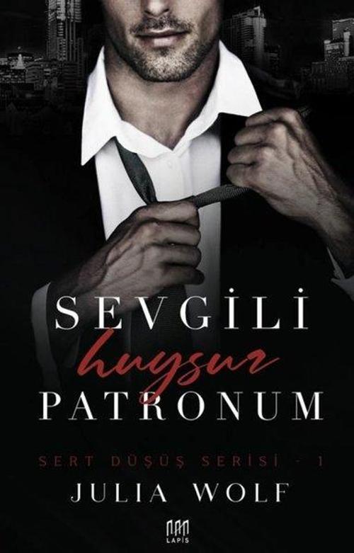 Sevgili Huysuz Patronum - Sert Düşüş Serisi 1