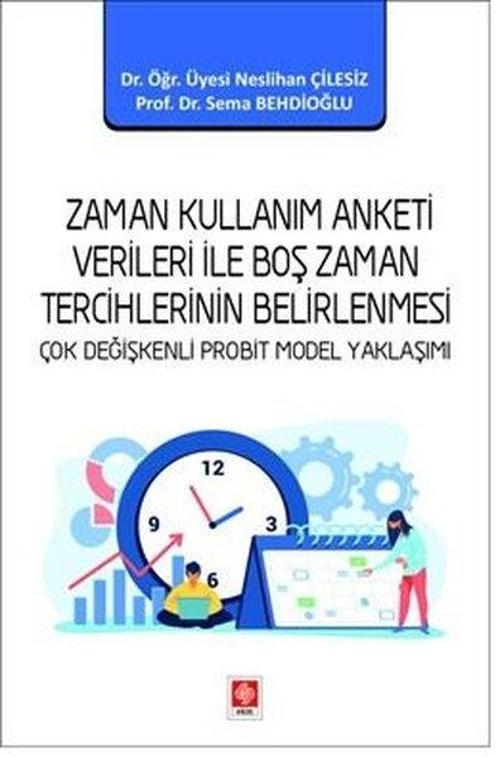 Zaman Kullanım Anketi Verileri İle Boş Zaman Tercihlerinin Belirlenmesi - Çok Değişkenli Probit Mode