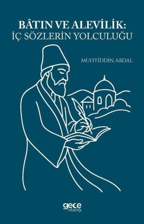 Batın ve Alevilik: İç Sözlerin Yolculuğu