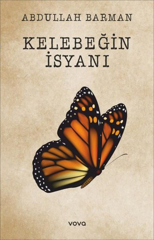 Kelebeğin İsyanı