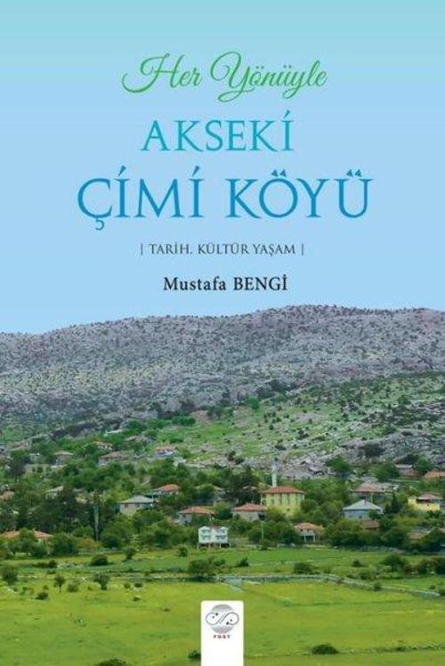 Her Yönüyle Akseki Çimi Köyü: Tarih Kültür Yaşam